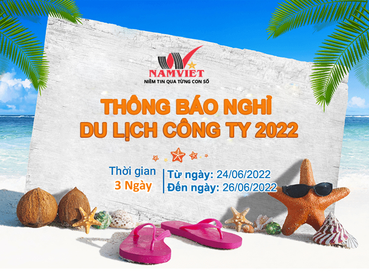 Thông báo nghỉ du lịch công ty năm 2022